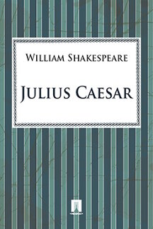 Книги на иностранных языках Shakespeare William Julius Caesar