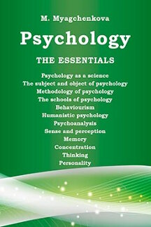  M. Myagchenkova Psychology: The Essentials