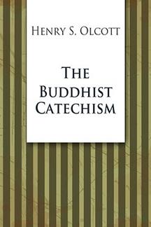  Olcott Henry S. The Buddhist Catechism